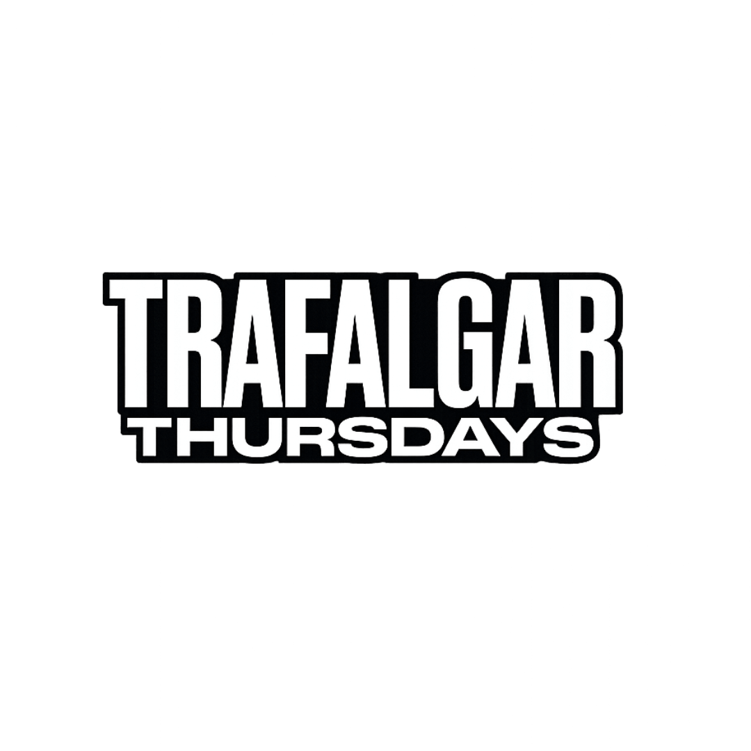 Trafalgar Thursdays
